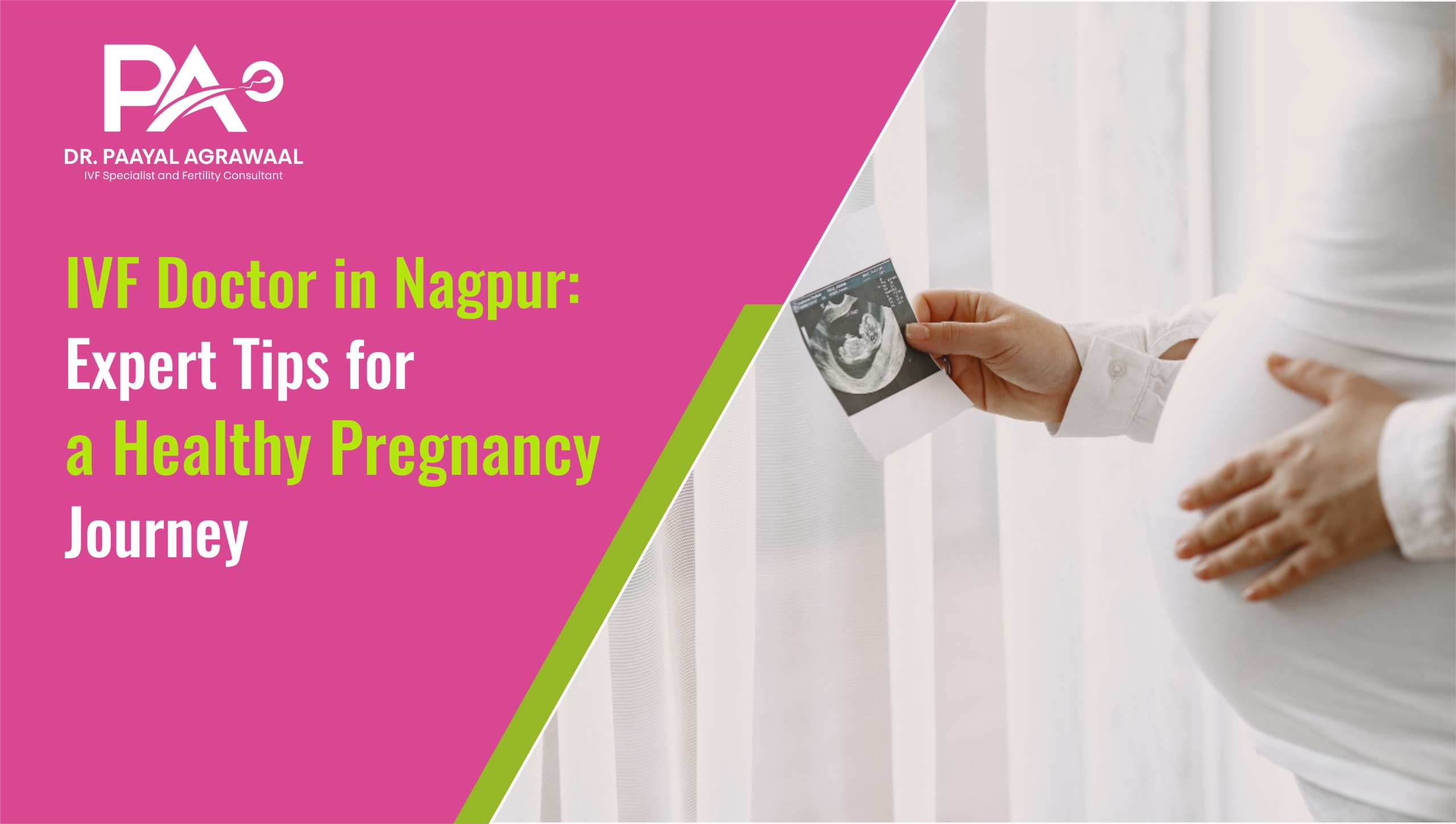IVF Doctor in Nagpur: Expert Tips for  a Healthy Pregnancy Journey