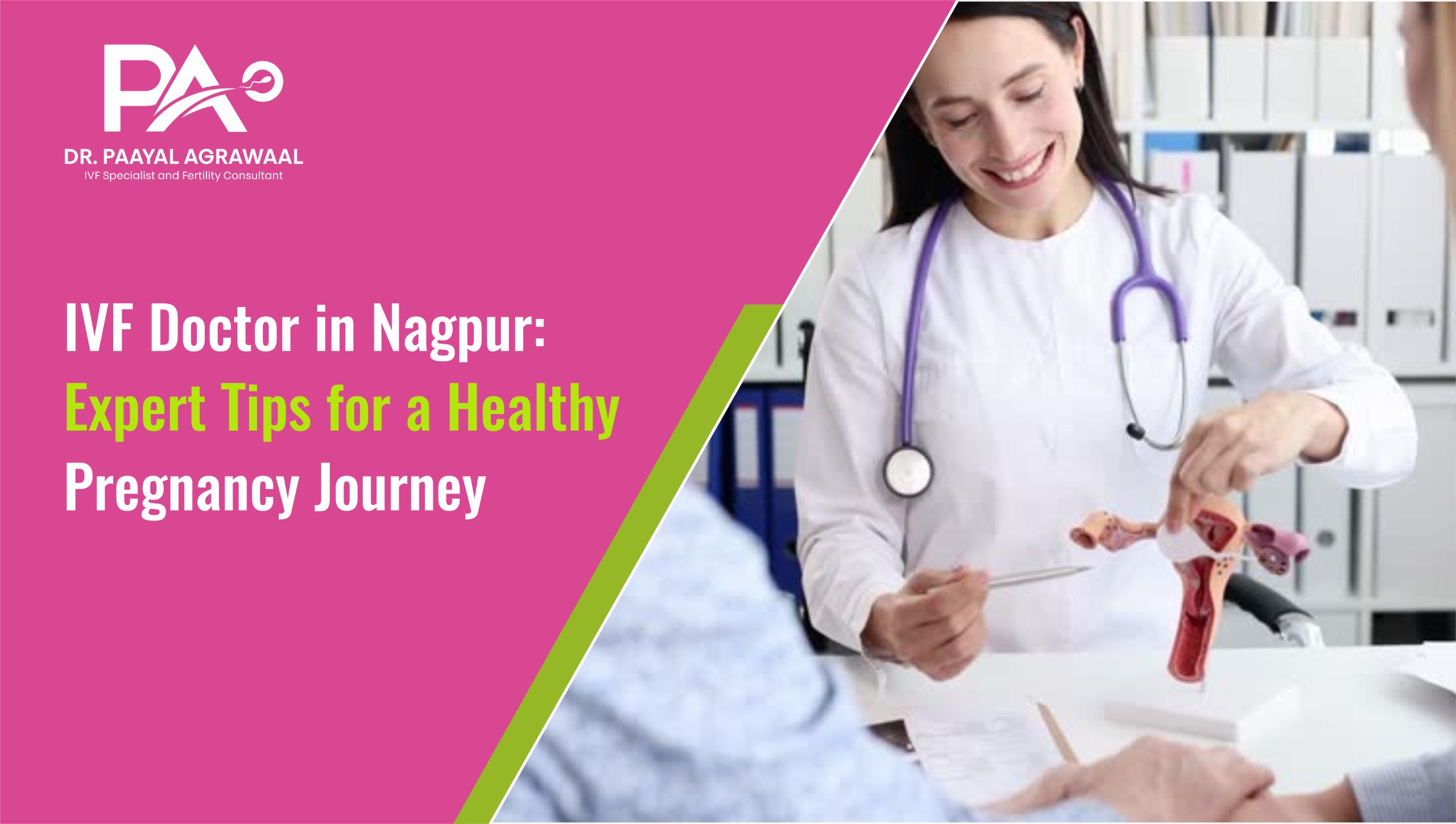 IVF Doctor in Nagpur: Expert Tips for  a Healthy Pregnancy Journey
